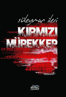Kırmızı Mürekkep - Süleyman İleri PDF İndir