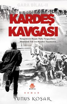 Kardeş Kavgası - Yunus Koşar