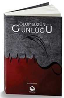 Ölümsüzün Günlüğü - Fatih İnce PDF İndir