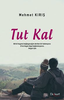 Tut Kal - Mehmet Kırış PDF İndir