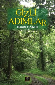 Gizli Adımlar - Hanife Çakır PDF İndir