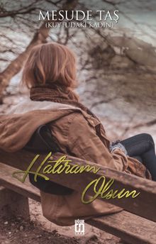 Hatıram Olsun - Mesude Taş PDF İndir
