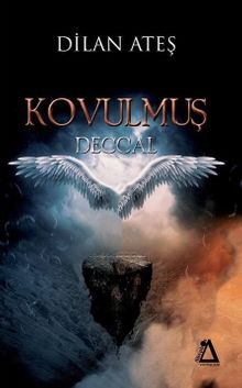 Kovulmuş Deccal - Dilan Ateş PDF İndir