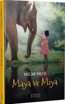 Maya ve Miya - Melike Melis PDF İndir