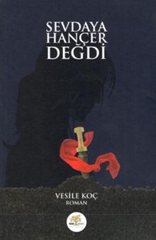 Sevdaya Hançer Değdi - Vesile Koç PDF İndir
