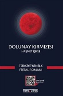 Dolunay Kırmızısı - Haşmet Işıklı PDF İndir