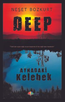 Deep Aynadaki Kelebek - Neşet Bozkurt PDF İndir