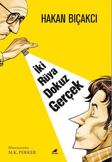 İki Rüya Dokuz Gerçek - Hakan Bıçakcı PDF İndir