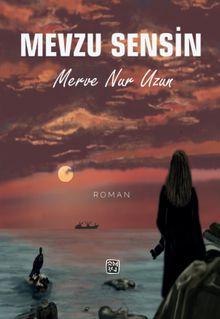 Mevzu Sensin - Merve Nur Uzun PDF İndir