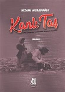 Kanlı Taş - Nizami Muradoğlu PDF İndir