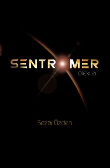 Sentromer - Ötekiler - Sezai Özden PDF İndir
