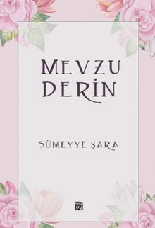 Mevzu Derin - Sümeyye Şara PDF İndir