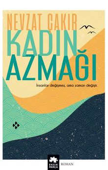 Kadın Azmağı - Nevzat Çakır PDF İndir