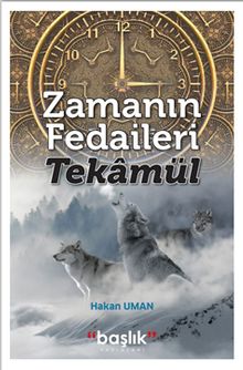 Zamanın Fedaileri  Tekamül - Hakan Uman PDF İndir