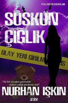 Suskun Çığlık - Nurhan Işkın PDF İndir