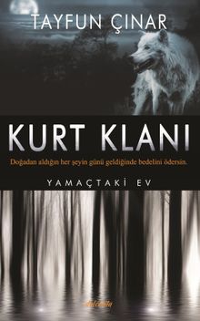 Kurt Klanı  Yamaçtaki Ev - Tayfun Çınar