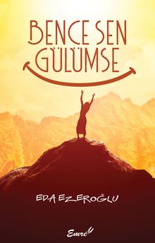 Bence Sen Gülümse - Eda Ezeroğlu PDF İndir