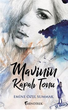 Mavinin Kapalı Tonu - Emine Özel Summak PDF İndir