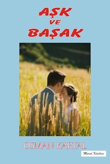 Aşk ve Başak - Osman Kartal PDF İndir