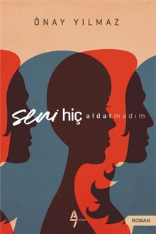Seni  Hiç Aldatmadım - Önay Yılmaz PDF İndir