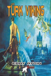 Türk Viking - Eray Aydın PDF İndir