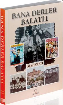 Bana Derler Balatlı - Ahmet Çakır PDF İndir