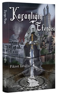 Karanlığın Efendisi - Fikret Eroğlu PDF İndir