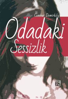 Odadaki Sessizlik - Cumhur Demirkılıç PDF İndir
