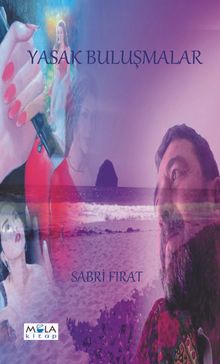 Yasak Buluşmalar - Sabri Fırat PDF İndir