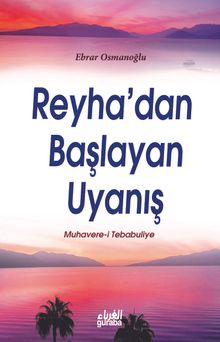 Reyha'dan Başlayan Uyanış - Ebrar Osmanoğlu PDF İndir