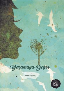 Yaşamaya Değer - Esra Genç PDF İndir