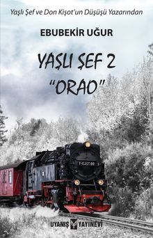 Yaşlı Şef 2  Orao - E.B.U PDF İndir