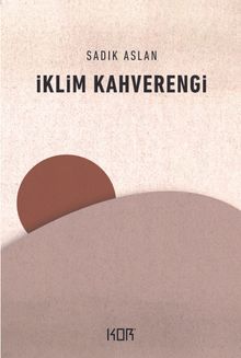 İklim Kahverengi - Sadık Aslan PDF İndir