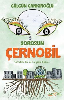 Sorosun Çernobil - Gülgün Çankıroğlu PDF İndir