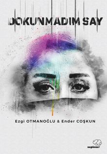 Dokunmadım Say - Ender Coşkun