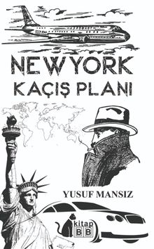 New York Kaçış Planı - Yusuf Mansız PDF İndir