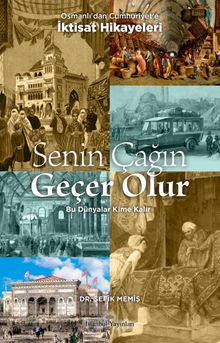Senin Çağın Geçer Olur - Şefik Memiş PDF İndir