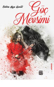 Göç Mevsimi - Sabire Ayşe Kanat PDF İndir