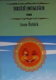 Yaryüzü Çocukluğum - Asım Öztürk PDF İndir