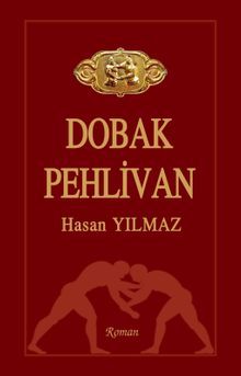 Dobak Pehlivan - Hasan Yılmaz PDF İndir