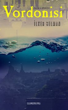 Vordonisi Terk-i Dünya - İlker Selman