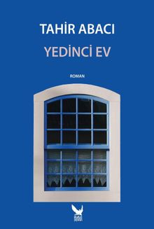 Yedinci Ev - Tahir Abacı PDF İndir
