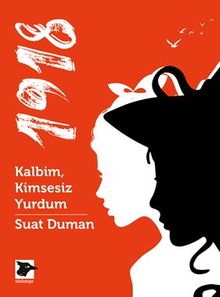 1918 / Kalbim, Kimsesiz Yurdum - Suat Duman PDF İndir