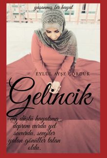 Gelincik - Eylül Ayşe Çördük PDF İndir