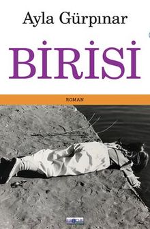Birisi - Ayla Gürpınar PDF İndir