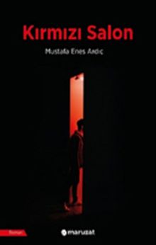 Kırmızı Salon - Mustafa Enes Ardıç PDF İndir