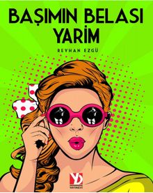 Başımın Belası Yarim - Reyhan Ezgü PDF İndir