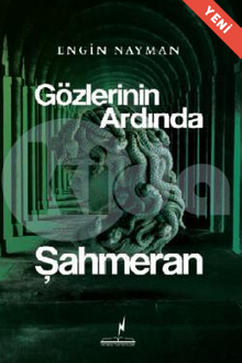 Gözlerin Ardında Şahmeran - Engin Nayman PDF İndir