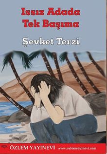 Issız Adada Tek Başıma - Şevket Terzi PDF İndir