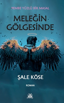 Meleğin Gölgesinde - Şale Köse PDF İndir